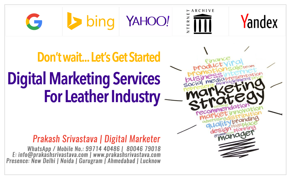 Digital Marketing Services For Leather Industry Lucknow & New Delhi India Digital Marketing Services For Leather Industry Lucknow & New Delhi India